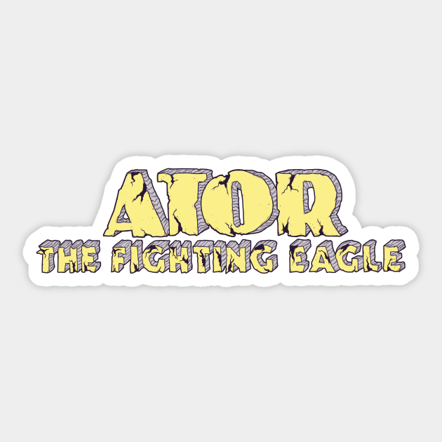 ATOR - THE FIGHTING EAGLE Sticker by DCMiller01